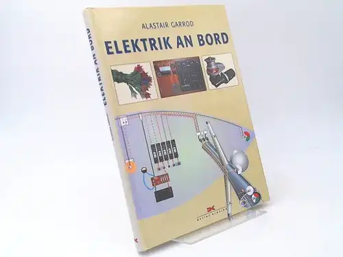 Garrod, Alastair: Elektrik an Bord. 