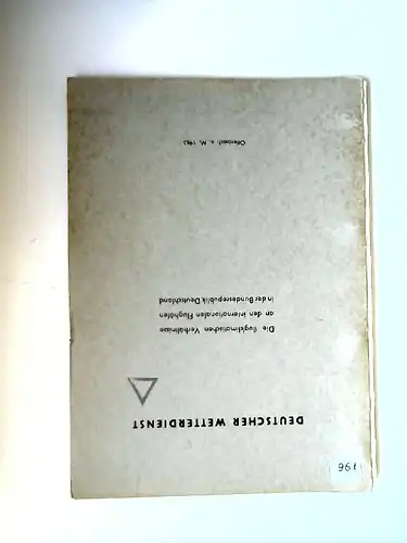 Wetterdienst, Deutscher: Die flugklimatischen Verhältnisse an den internationalen Flughäfen in der Bundesrepublik Deutschland. 