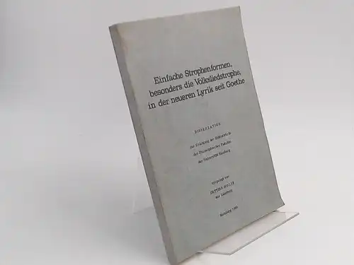 Dolif, Bettina: Einfache Strophenformen, besonders die Volksliedstrophe, in der neueren Lyrik seit Goethe. Dissertation zur Erlangung der Doktorwürde der Philosophischen Fakultät der Universität Hamburg. Dissertation. 