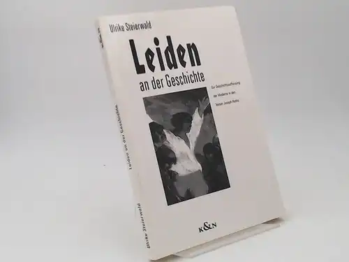 Steierwald, Ulrike: Leiden an der Geschichte. Zur Geschichtsauffassung der Moderne in den Texten Joseph Roths. [Epistemata / Reihe Literaturwissenschaft Band 121]. 