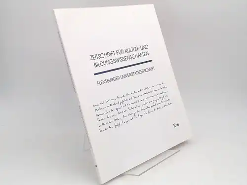 Blohm, Manfred (Hg.), Hartwig Eckert (Hg.) Helmuth Reinicke (Hg.) u. a: Zeitschrift für Kultur  und Bildungswissenschaften. Flensburger Universitätszeitschrift. Heft 2/1996. Das Fremde, der andere.. 