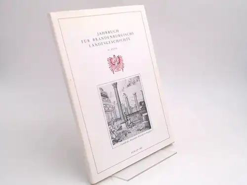 Eckart, Henning (Hg.) und Wolfgang Neugebauer (Hg.): Jahrbuch für Brandenburgische Landesgeschichte. 43. Band 1992. 