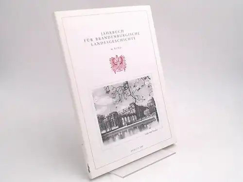Eckart, Henning (Hg.) und Wolfgang Neugebauer (Hg.): Jahrbuch für Brandenburgische Landesgeschichte. 44. Band 1993. 