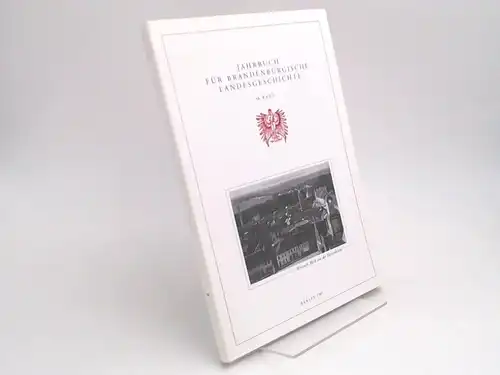 Eckart, Henning (Hg.) und Wolfgang Neugebauer (Hg.): Jahrbuch für Brandenburgische Landesgeschichte. 48. Band 1997. 