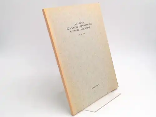 Eckart, Henning (Hg.) und Werner Vogel (Hg.): Jahrbuch für Brandenburgische Landesgeschichte. 32. Band 1981. 