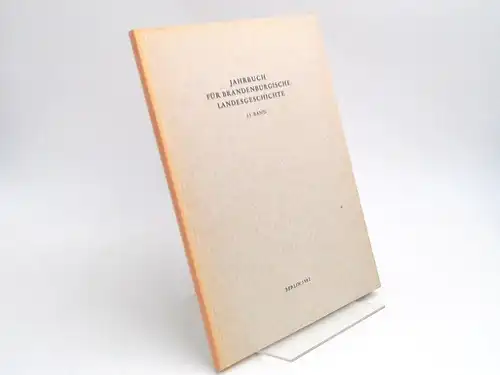 Eckart, Henning (Hg.) und Werner Vogel (Hg.): Jahrbuch für Brandenburgische Landesgeschichte. 33. Band 1982. 