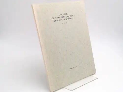 Eckart, Henning (Hg.) und Werner Vogel (Hg.): Jahrbuch für Brandenburgische Landesgeschichte. 35. Band 1984. 