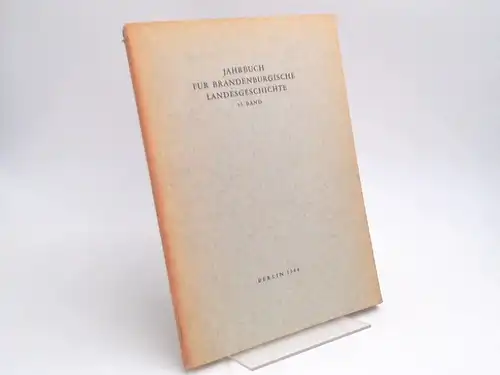 Küchler, Gerhard (Hg.) und Werner Vogel (Hg.): Jahrbuch für Brandenburgische Landesgeschichte. 15. Band 1964. 