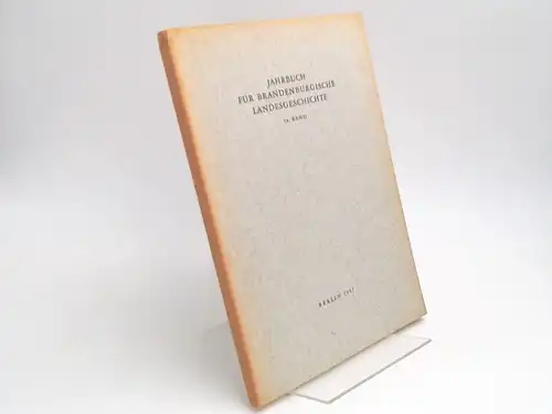 Küchler, Gerhard (Hg.) und Werner Vogel (Hg.): Jahrbuch für Brandenburgische Landesgeschichte. 18. Band 1967. 