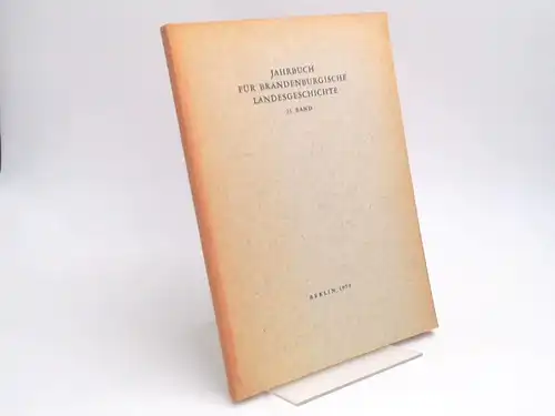 Küchler, Gerhard (Hg.) und Werner Vogel (Hg.): Jahrbuch für Brandenburgische Landesgeschichte. 21. Band 1970. 