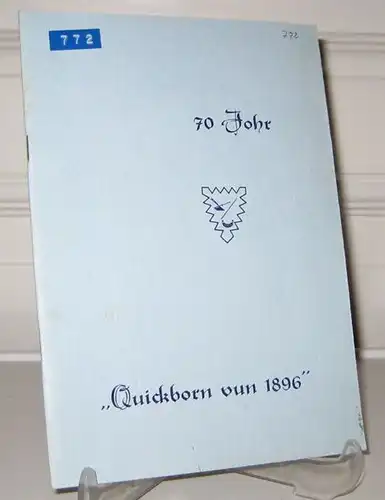 Puls, Dierck (Hrsg.): 70 Johr "Quickborn vun 1896" - Festschrift to dat 70. Jubiläum vun de plattdütsch Vereenigung "Quickborn vun 1896" ins "Jungs holt fast" to Kiel. Rutgewen von Dr. Dierck Puls. 