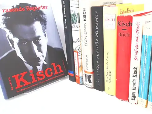 Kisch, Egon Erwin, Michael Horowitz und Erdmute Prokosch: Von und über Egon Erwin Kisch - 11 Bücher zusammen: 1) Schreib das auf, Kisch!; 2) Der...