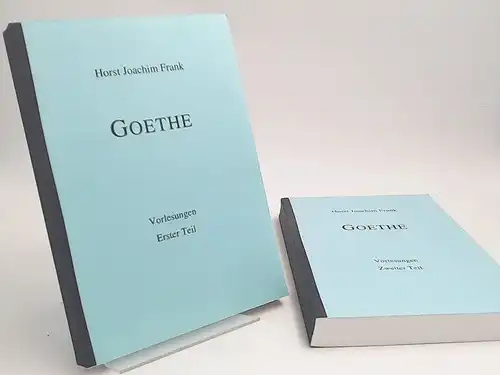 Frank, Horst Joachim: Goethe. Vorlesungen. Erster und zweiter Teil (zwei Bände zusammen). Der hier wiedergegebene Text entspricht einer an der Universität Flensburg gehaltenen Vorlesungsreihe. 