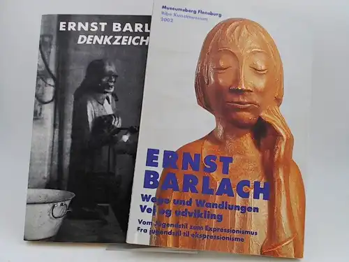 Barlach, Ernst: 2 Bücher zusammen - 1) Ernst Barlach. Denkzeichen. Eine Ausstellung im Schleswig-Holsteinischen Landesmuseum Schloß Gottorf-Schleswig. 12.2. bis 9.4.1989; 2) Elisabeth Laur/ Volker Probst...