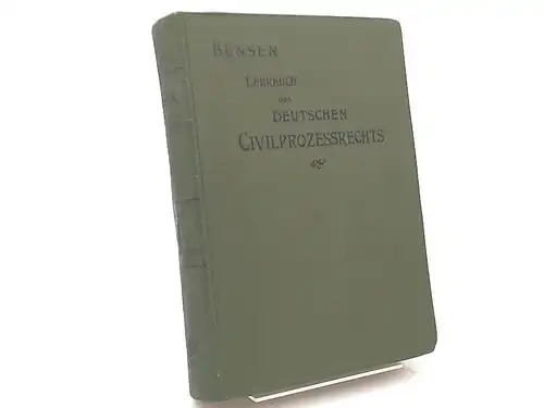 Bunsen, Friedrich: Lehrbuch des deutschen Civilprozessrechts [Zivilprozessrechts]. 