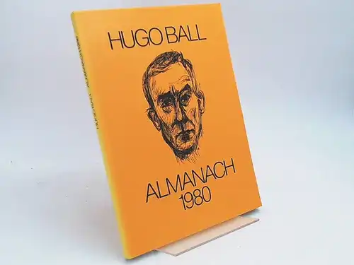 Ball, Hugo,  Stadt Pirmasens (Hg.) und Ernst Teubner (Bearb.): Hugo Ball. Almanach 1980. 4. Folge.