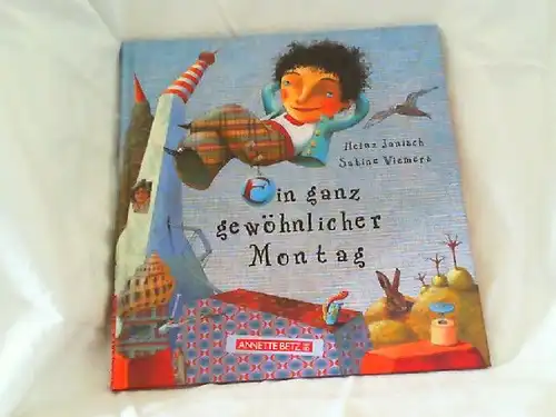 Janisch, Heinz und Sabine Wiemers: Ein ganz gewöhnlicher Montag. 
