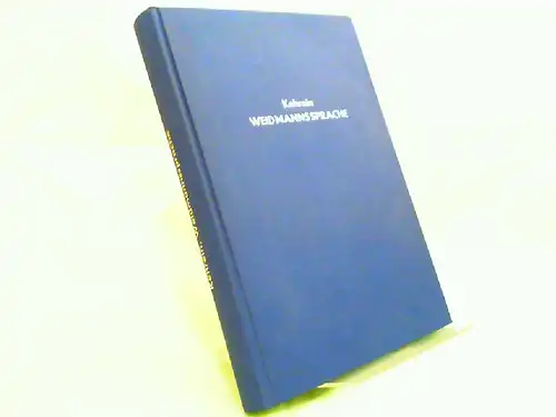 Kehrein, Joseph (Bearb.) und Franz Kehrein (Bearb.): Wörterbuch der Weidmannssprache für Jagd- und Sprachfreunde.