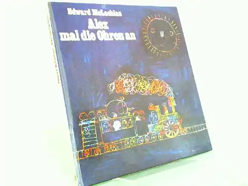 McLachlan, Edward: Alex mal die Ohren an. Originaltitel: Simon in the land of chalk drawings. Aus dem Englischen von Adolf Himmel. [Bilderbücher der Sechs]. 