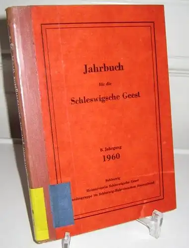 Clausen, Otto (Hrsg.): Jahrbuch für die Schleswigsche Geest. 8. Jahrgang 1960. 