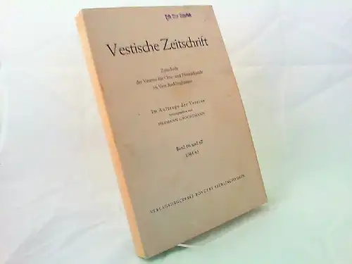 Grochtmann, Hermann (Hg.): Vestische Zeitschrift. Zeitschrift der Vereine für Orts- und Heimatkunde im Vest Recklinghausen. Band 66, und 67 (1964/65). Im Auftrag der Vereine. 