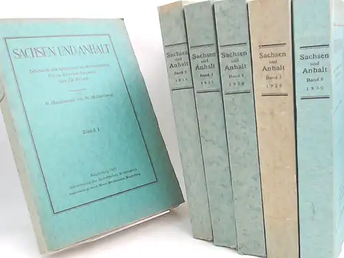 Holtzmann, R. (Hg.) und W. Möllenberg (Hg.): Sachsen und Anhalt. Jahrbuch der Historischen Kommission für die Provinz Sachsen und für Anhalt - Band 1 (1925) bis Band 6 (1930) (6 Bücher zusammen).