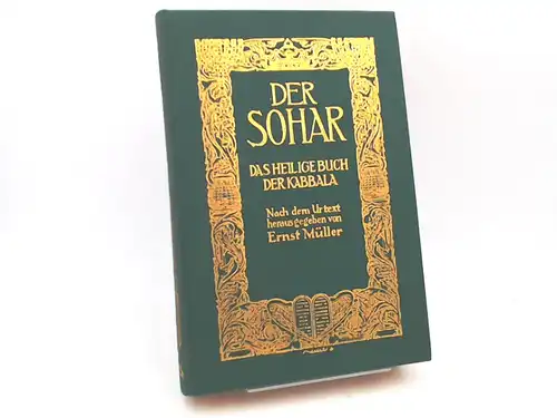 Müller, Ernst (Hg.): Der Sohar. Das Heilige Buch der Kabbala. Nach dem Urtext herausgegeben von Ernst Müller. Entwurf des Einbandes und Titelzeichnung von Uriel Birnbaum.