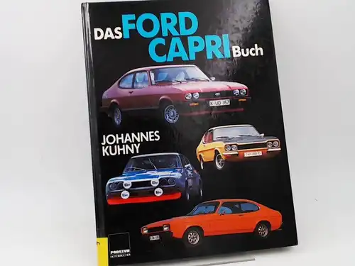 Kuhny, Johannes: Das Ford-Capri-Buch. 