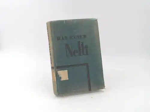 Ryner, Han: Nelti. Deutsch von Augustin Souchy. [Band III der ASY-Bücherei]. 