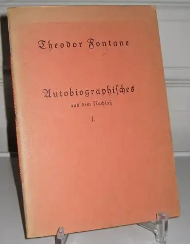 Fontane, Theodor: Kritische Jahre - Kritiker-Jahre. Autobiographische Bruchstücke aus den Handschriften herausgegeben. [Autobiographisches aus dem Nachlaß I.]. 