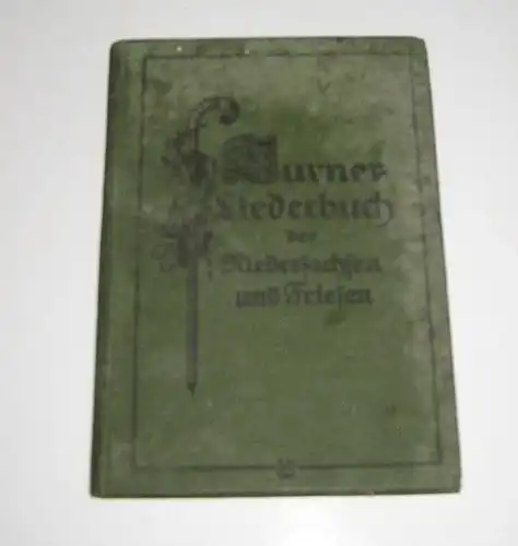 Günther, E. (Hrsg.) und V. Turnerkreis: Turnerliederbuch der Niedersachsen und Friesen. [Turner-Liederbuch] Unter Mitwirkung eines Ausschusses von Beauftragten für den V. Turnkreis herausgegeben von E. Günther. 