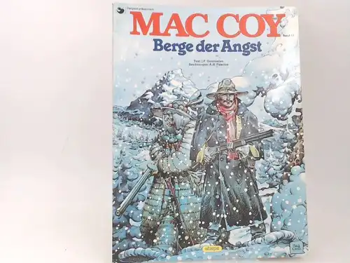 Gourmelen, J. P. (Text) und Antonio Hernández Palacios (Ill.): Dargaud präsentiert: Mac Coy. Band 13: Berge der Angst. 