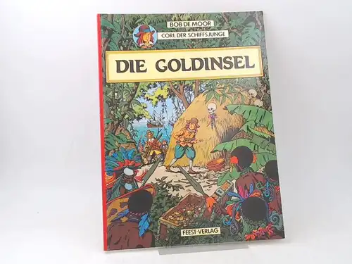 De Moor, Bob: Cori, der Schiffsjunge. Band 3: Die Goldinsel. 