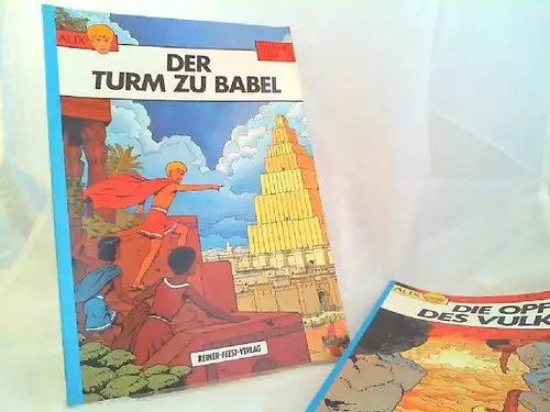 Martin, Jacques: 1 Buch 1 ZUGABE: Alix - Band 13: Der Turm zu Babel. ZUGABE: Alix - Band 13: Die Opfer des Vulkans. Originaltitel: La Tour de Babel.