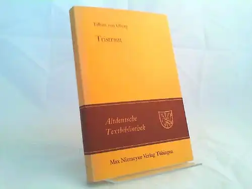 Oberg, Eilhart und Hadumod Bußmann (Hrsg.): Tristrant. Synoptischer Druck der ergänzten Fragmente mit der gesamten Parallelüberlieferung. [Altdeutsche Textbibliothek 70]. 