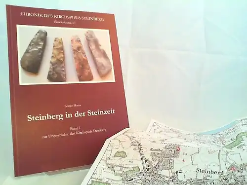 Hartz, Sönke und Bernhard Asmussen (Hg.): Steinberg in der Steinzeit. Band I zur Urgeschichte des Kirchspiels Steinberg. Unter Mitwirkung der Mitarbeiter des Kirchspielarchivs Steinberg Ellen.. 