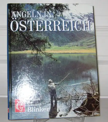 Koch, Karl (Hrsg.): Angeln in Österreich. 