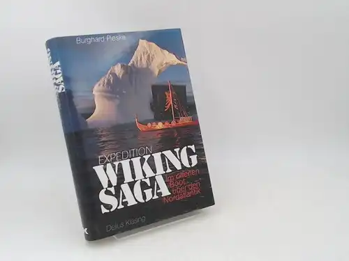 Pieske, Burghard: Expedition Wiking Saga. Im offenen Boot über den Nordatlantik. Vom Autor auf Vortitelrückseite signiert. Mit Orig.-Aquarell von Gerhard Pieske auf der Titelseite. 