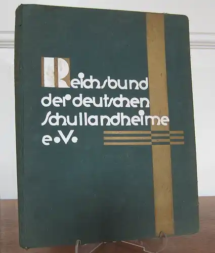 Breckling, Theodor (Hrsg.): Der Reichsbund der deutschen Schullandheime e.V. Illustriertes Handbuch. 