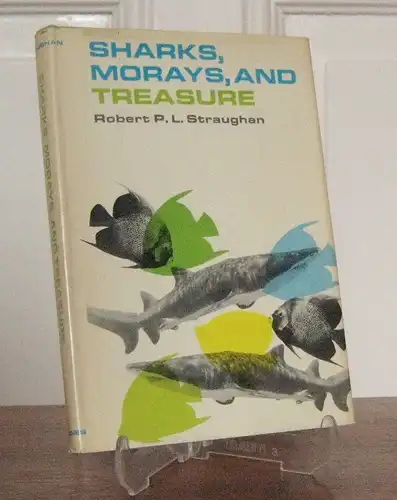 Straughan, Robert P. L: Sharks, Morays and Treasure. 