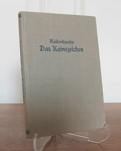 Kaltenhauser, F: Das Kainszeichen. Eine Erzählung. 
