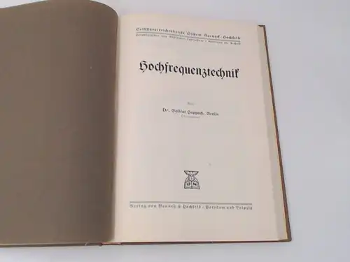 Röder, Hermann und Vollrat Happach: 2 Bände in einem Band: Radiotechnik mit einer Einführung in die Theorie der elektrischen Vorgänge. / Hochfrequenztechnik. [System Karnack-Hachfeld / Selbstunterrichtsbriefe System Karnack-Hachfeld]. 