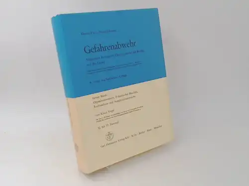 Vogel, Klaus: Gefahrenabwehr. Erster Band: Organisationsrecht, Polizeiliches Handeln, Rechtsschutz und Ausgleichsansprüche. [Gefahrenabwehr. Allgemeines Polizeirecht (Ordnungsrecht) des Bundes und der Länder. Herausgegeben von Drews/ Wacke/ Vogel/.. 