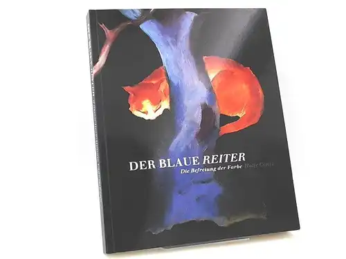 Gassen, Richard W. (Herausgeber) und Dirk Martin (Red.): Der Blaue Reiter. Die Befreiung der Farbe. Dieser Katalog erscheint anlässlich der Ausstellung "Der Blaue Reiter...