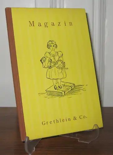Grethlein & Co. (Hrsg.): Magazin des Verlages Grethlein & Co. Leipzig - Zürich. Zur Erinnerung an die Feier des Jubiläums des Verlages Grethlein & Co. 1899 - 1924. 