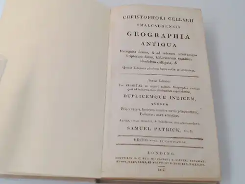 Cellarius, Christopher (Christophori Cellarii Smalcaldensis): Geographia Antiqua. Recognita denuo, & ad veterum novorumque scriptorum fidem, historicorum maxime, identidem castigata. 