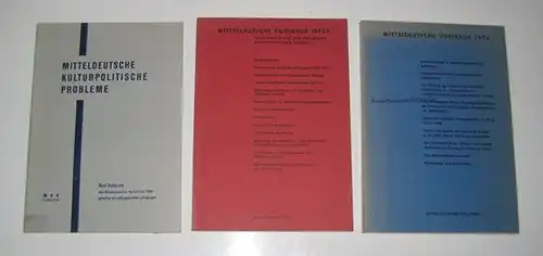 Mitteldeutscher Kulturrat e.V. (Hrsg.): 3 Bände: Mitteldeutsche kulturpolitische Probleme. Drei Referate des Mitteldeutschen Kulturrates 1958, gehalten auf pädagogischen Lehrgängen. / Mitteldeutsche Vorträge 1972/I. Kulturpolitik in...