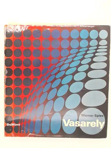 Spies, Werner und Victor Vasarely: Victor Vasarely. 