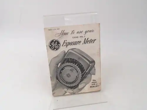 General Electric Company: How to use your Type PR-1 Exposure Meter. "The meter with a memory". 