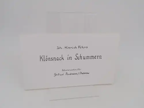 Fehrs, Johann Hinrich und Gertrud Nordmann-Stabenow (Ill.): Klönsnack in Schummern. Scherenschnitte von Gertrud Nordmann. 